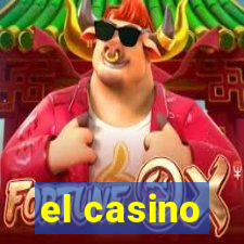 el casino