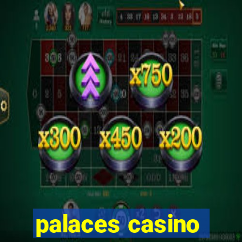 palaces casino