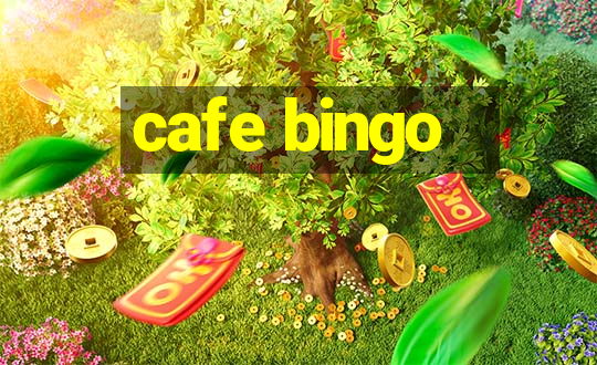 cafe bingo