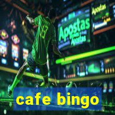 cafe bingo