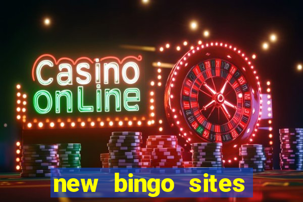 new bingo sites with no deposit