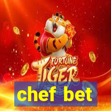 chef bet