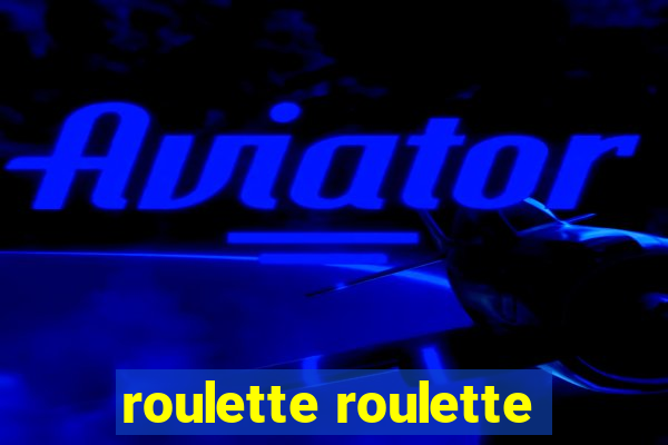 roulette roulette