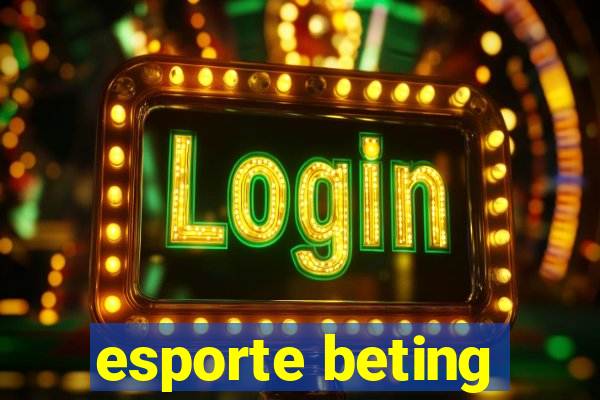 esporte beting