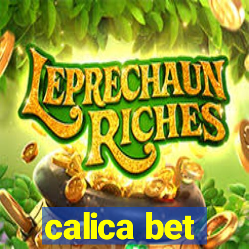 calica bet