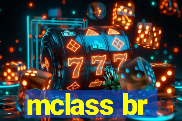 mclass br