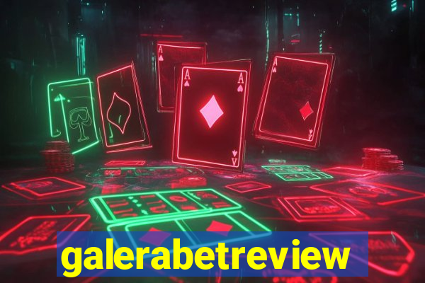 galerabetreview