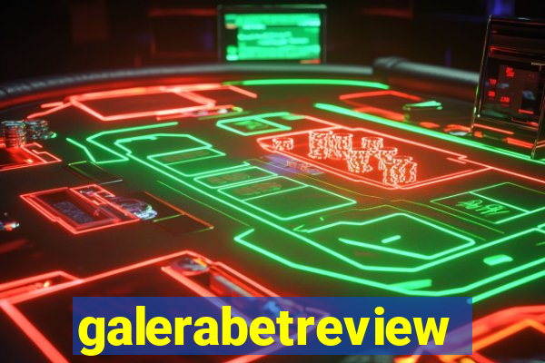 galerabetreview