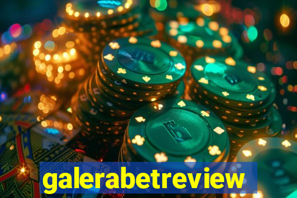 galerabetreview