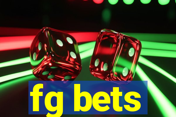 fg bets