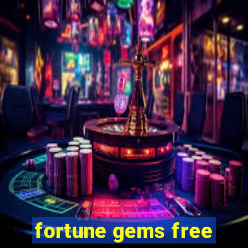 fortune gems free