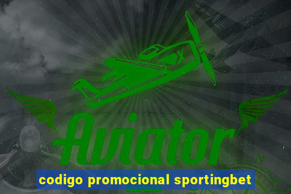 codigo promocional sportingbet