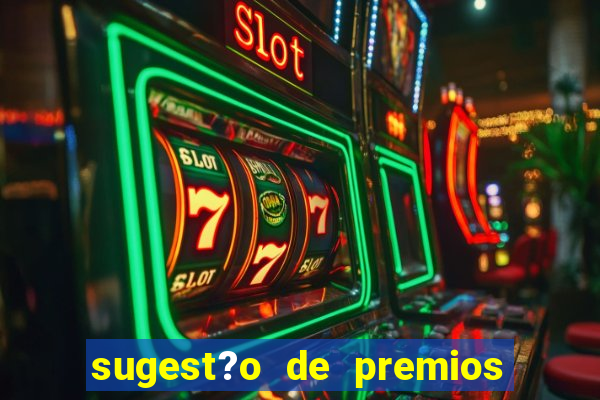 sugest?o de premios para bingo