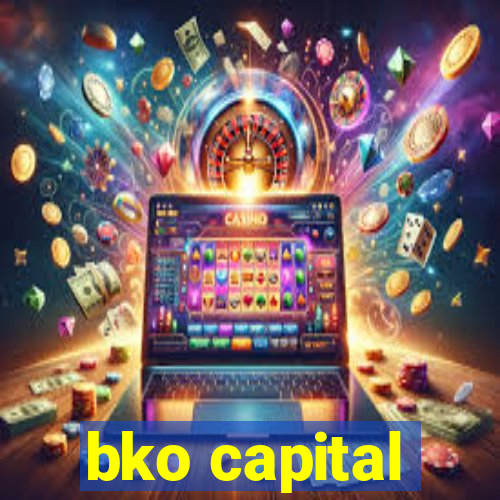 bko capital