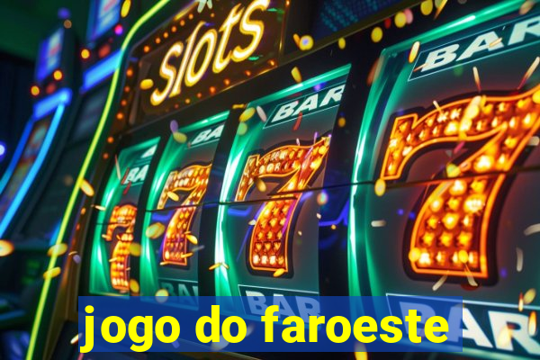 jogo do faroeste