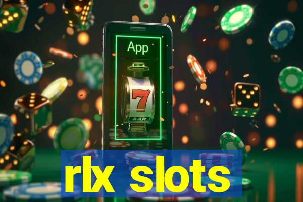 rlx slots