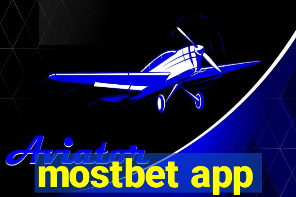 mostbet app