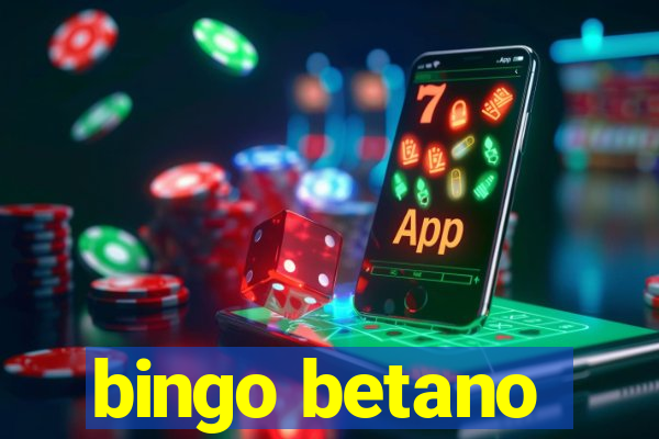 bingo betano