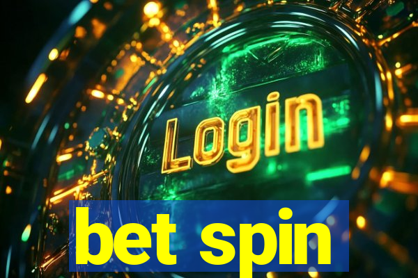 bet spin