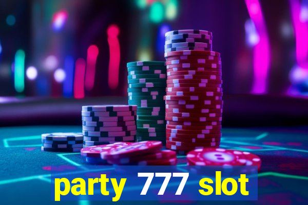 party 777 slot