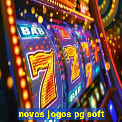 novos jogos pg soft