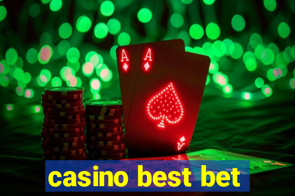 casino best bet