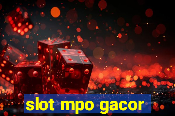 slot mpo gacor