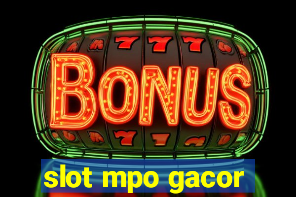 slot mpo gacor