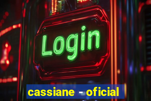 cassiane - oficial