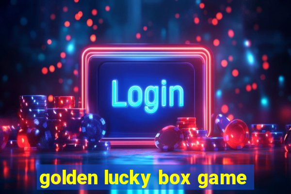 golden lucky box game