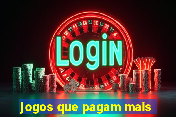 jogos que pagam mais