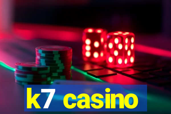 k7 casino