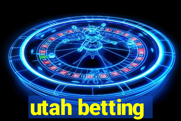 utah betting