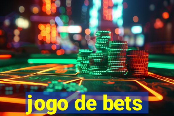 jogo de bets