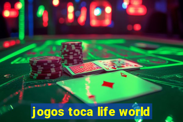 jogos toca life world