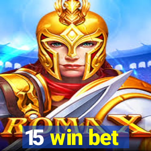 15 win bet