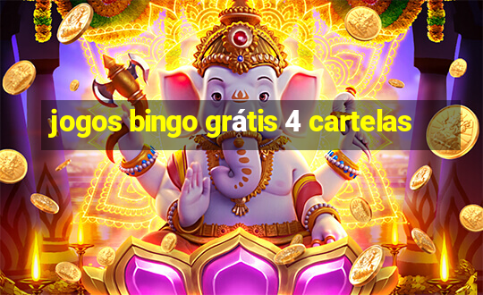 jogos bingo grátis 4 cartelas