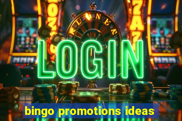 bingo promotions ideas