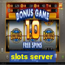 slots server