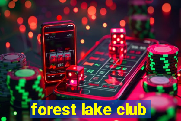 forest lake club