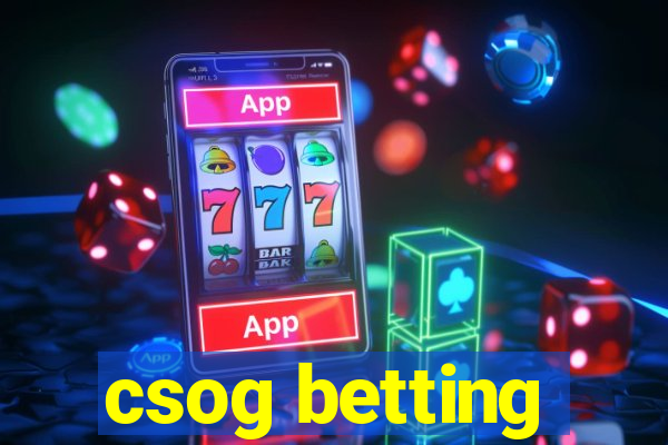 csog betting