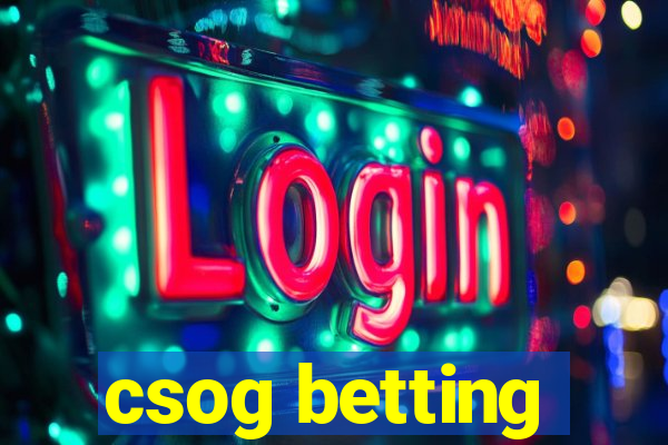 csog betting