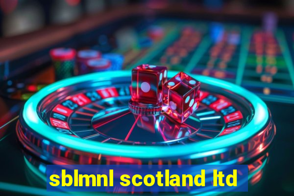 sblmnl scotland ltd