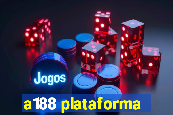 a188 plataforma