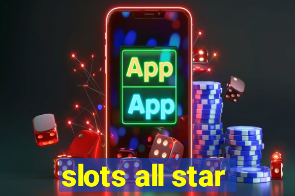 slots all star