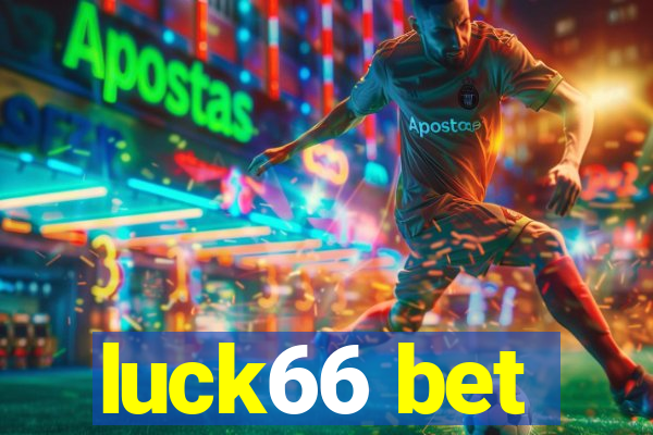 luck66 bet