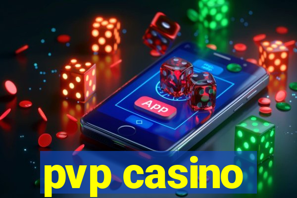 pvp casino