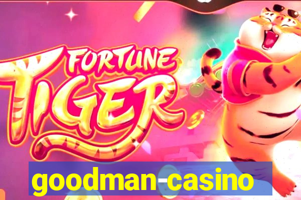 goodman-casino