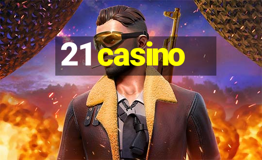 21 casino