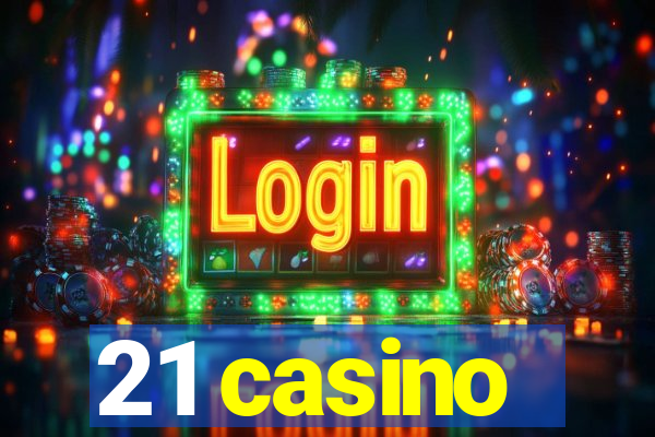 21 casino